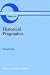 Book Historical Pragmatics: Philosophical Essays (Boston Studies in the Philosophy of Science)