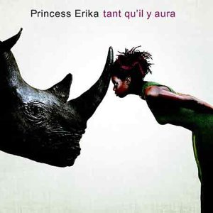 Princess Erika - Tant Qu