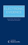 Electronic evidence : disclosure, discovery and admissibility