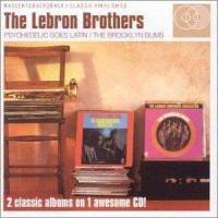 Psychedelic Goes Latin/the Bro - the Lebron Brothers