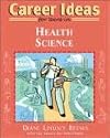 Career Ideas for Teens in Health Science
