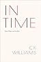In Time: Poets, Poems, and the Rest