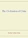 The Civilization of China