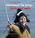 Abenteuer für Jungs: Spiele und mehr