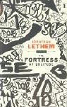 The Fortress of Solitude: A Novel