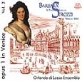 Barbara Strozzi: Opus 1 in Venice, Vol. 2