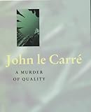 A murder of quality