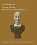 A Catalogue of Chinese Export Paintings, Furniture, Silver and Other Objects 1785-1865