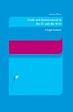 Trade And Environment In The Ec And The Wto: A Legal Analysis
