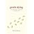 Gentle Dying: The Simple Guide to Achieving a Peaceful Death