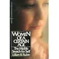 Women of a Certain Age: The Midlife Search for Self