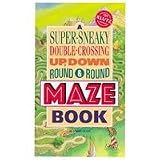 Klutz A Super Sneaky Double Crossing Up, Down, Round & Round Maze Book