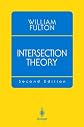 Intersection Theory (Ergebnisse Der Mathematik Und Ihrer Grenzgebiete, 3. Folge, Bd. 2.)