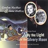 Songs from by the Light of the Silvery Moon...