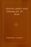 31KDk7B8bIL. SL160  Aeroplanes and Dirigibles of War   New Century Edition with DirectLink Technology