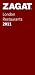 2011 London Restaurants (Zagat Survey: London Restaurants) by Zagat Survey
