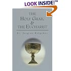 Click here to buy  The Holy Grail and the Eucharist (Library of Russian Philosophy)  by Sergius Bulgakov and Boris Jakim.