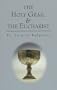 Holy Grail and the Eucharist (Esalen-Lindisfarne Library of Russian Philosophy)