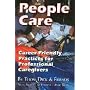 People Care Career-Friendly Practices Professional Caregiver