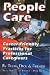 Third Party New : People Care Career-Friendly Practices Professional Caregiver