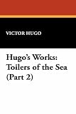 Hugo's Works: Toilers of the Sea (Part 2)