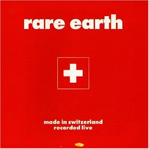 Rare Earth - Made in Switzerland - Zortam Music