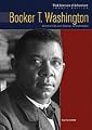 Booker T. Washington: Educator And Racial Spokesman (Black Americans of Achievement)