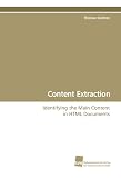 Content Extraction: Identifying the Main Content in HTML Documents