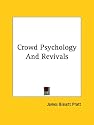 Crowd Psychology and Revivals