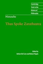 Nietzsche: Thus Spoke Zarathustra (Cambridge Texts in the History of Philosophy)