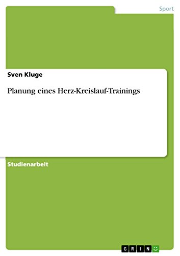Planung eines Herz-Kreislauf-Trainings (German Edition)
