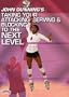 John Dunning: John Dunning's Taking Your Attacking, Serving, & Blocking to the Next Level! (DVD)