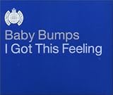Revue Baby Bumps  / I Got This Feeling