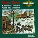 Thys Yool: A Medieval Christmas
