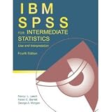 SPSS for Introductory and Intermediate Statistics: IBM SPSS for Intermediate Statistics: Use and Interpretation, Fourth Edition