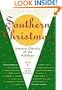 Southern Christmas Literary Classics of the Holidays