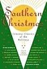 Southern Christmas Literary Classics of the Holidays (Christmas)