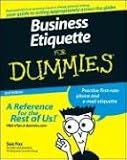Business Etiquette For Dummies (For Dummies (Business & Personal Finance))