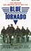 Video : Blue Tornado