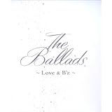 The Ballads ~Love & B'z~