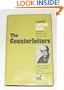 The counterfeiters: With Journal of The counterfeiters (The Modern library of the world's best books, 327.1)
