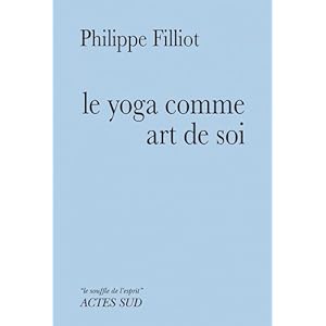 Le yoga comme art de soi