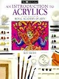 Introduction To Acrylics (Turtleback School & Library Binding Edition) (DK Art School)
