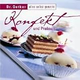 Konfekt und Pralinen. Alles selbst gemacht