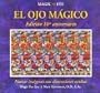 El ojo magico: Nuevas imagenes con dimensiones ocultas (Spanish Edition)