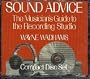 Sound Advice: The Musicians Guide to the Recording Studio