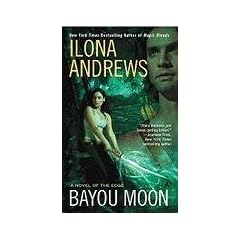 Bayou Moon, Ilona Andrews