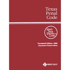 Texas Penal Code 2000 (Texas Penal Code, 2000)