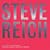 Reich: Tehillim / The Desert Music