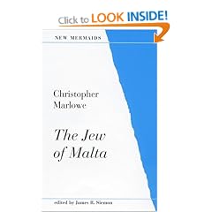 The Jew of Malta (New Mermaids)